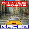 Narrow Roads Racer