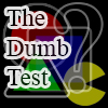 The Dumb Test